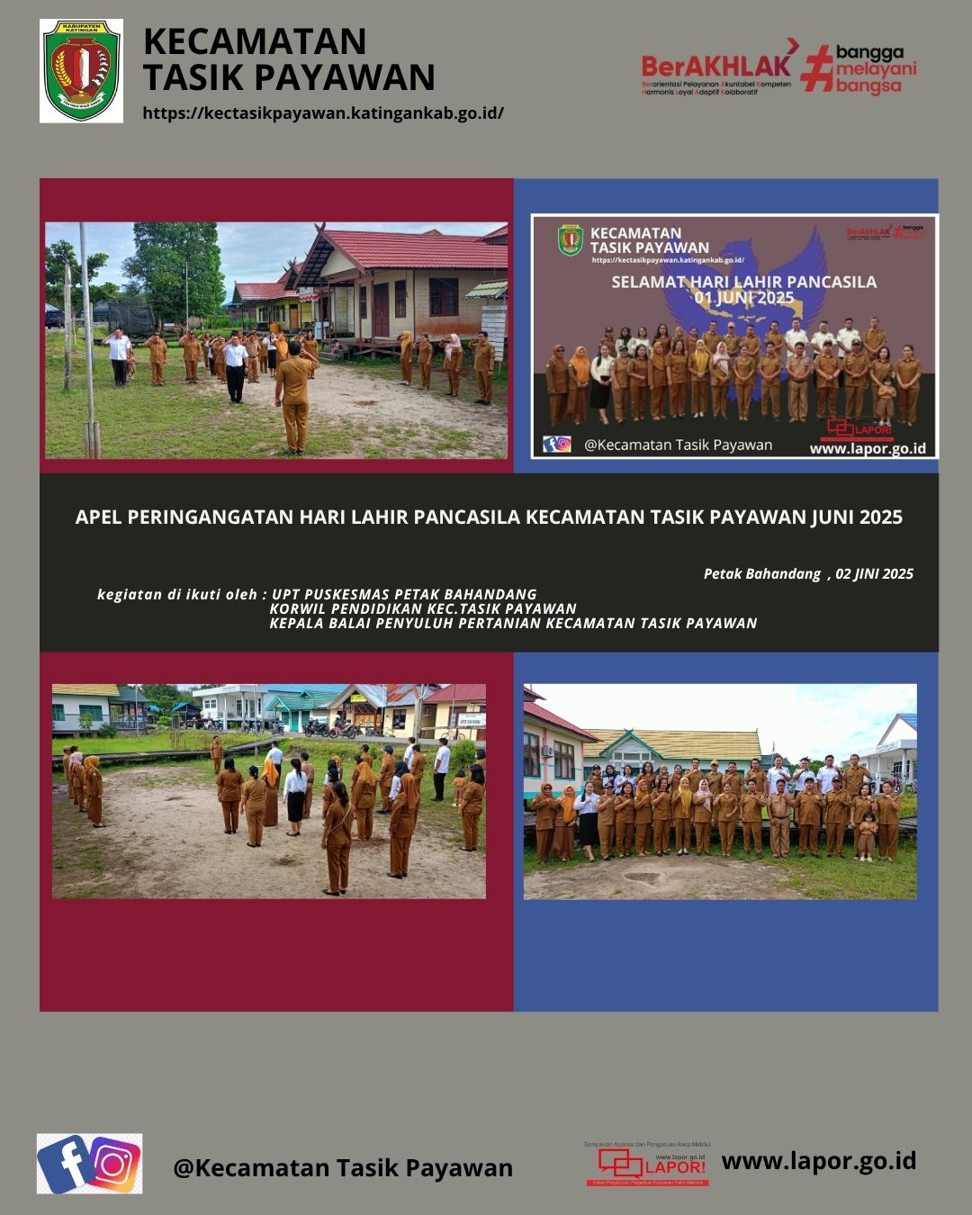 APEL MEMPERINGATI HARI LAHIR PANCASILA KECAMATAN TASIK PAYAWAN 
